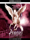 Pegasus and the Fight for Olympus (MP3): Pegasus Series, Book 2